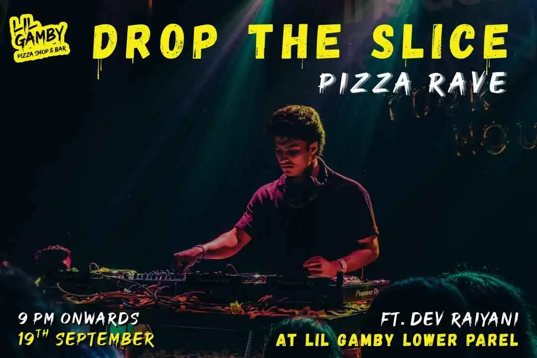 Drop the Slice - Pizza Rave | Events in Mumbai