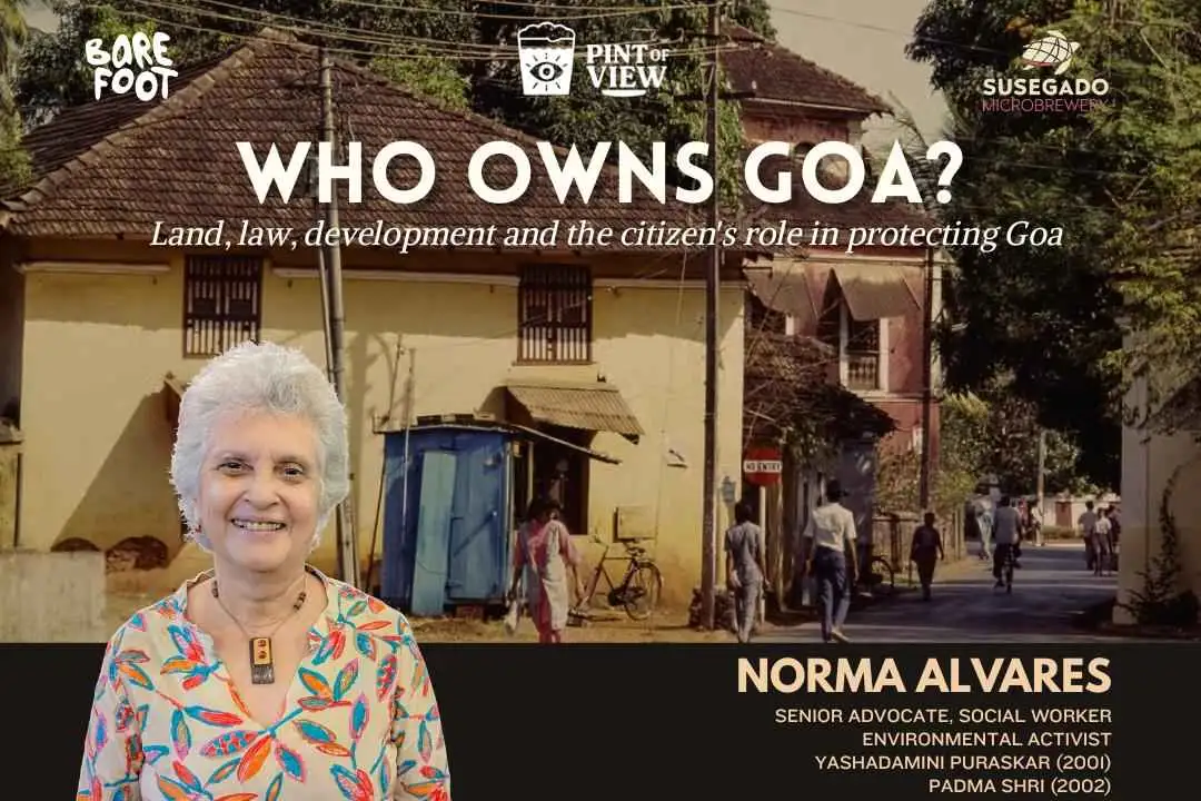 Lecture 7: Who Owns Goa? – Land, Law & Development