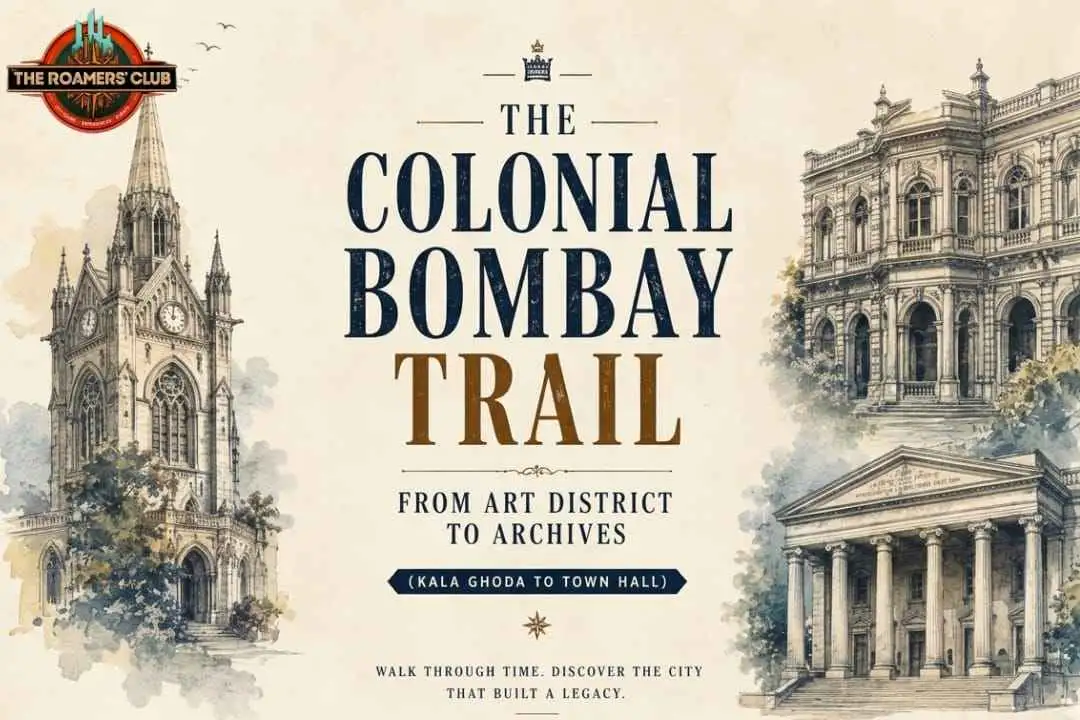 THE COLONIAL BOMBAY TRAIL- Art District to Archive