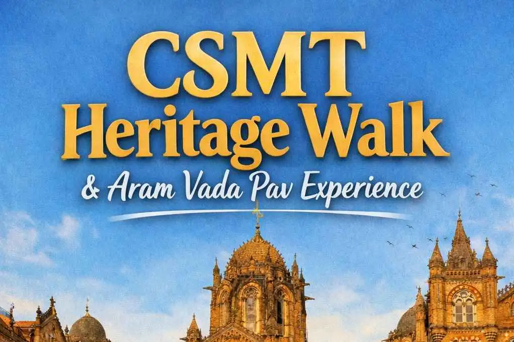 CSMT Heritage Walk + Aram Vada Pav Experience