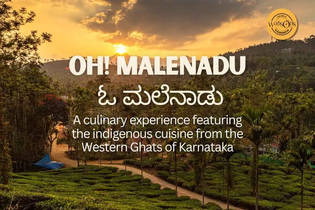 Oh! Malenadu - Western Ghats of Karnataka