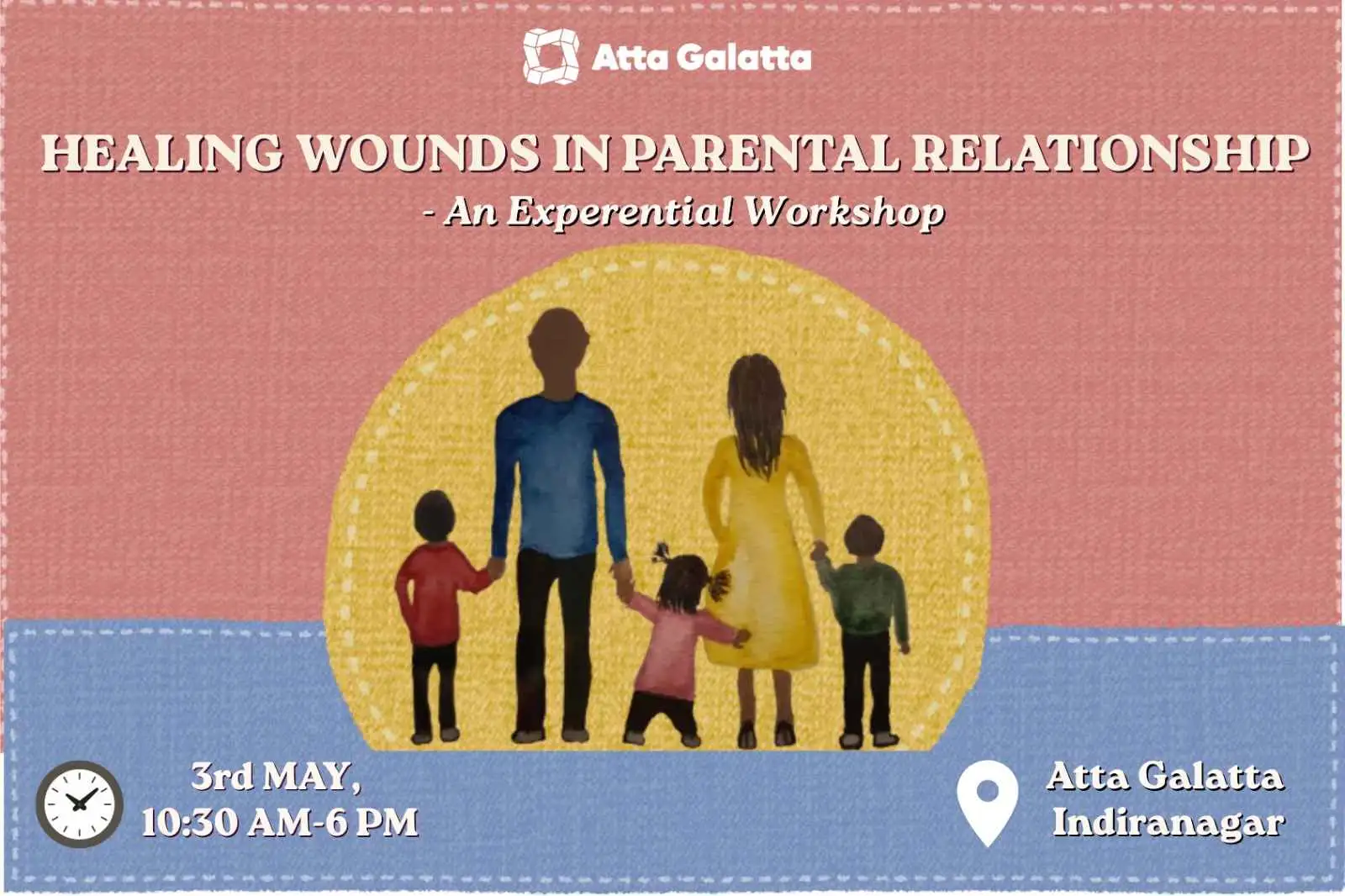 Healing Wounds In Parental Relationships: Workshop