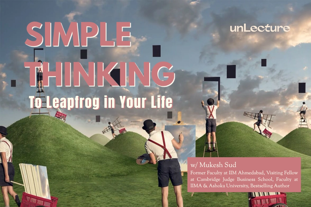 Simple Thinking to Leapfrog in Your Life