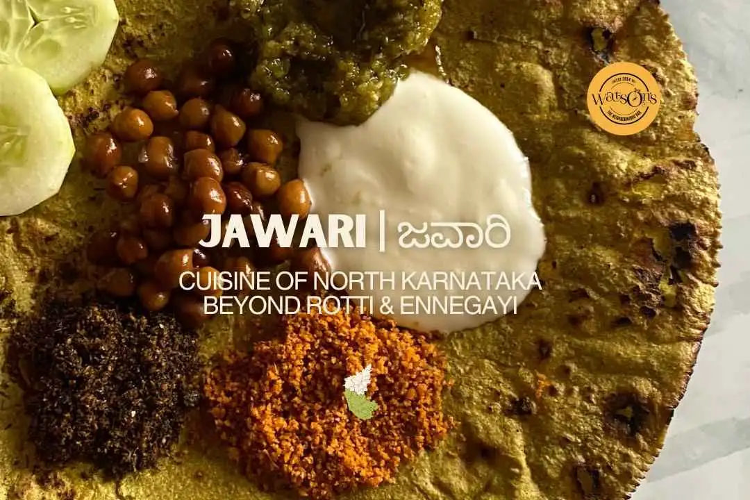 Jawari - Cuisine of North Karnataka Beyond Rotti