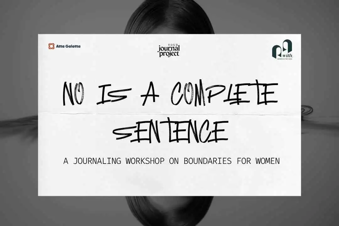 No Is A Complete Sentence: Journaling Workshop