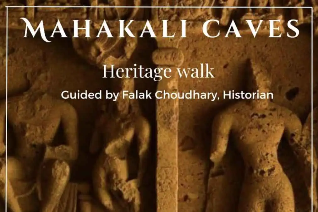 Mahakali Caves Heritage Walk
