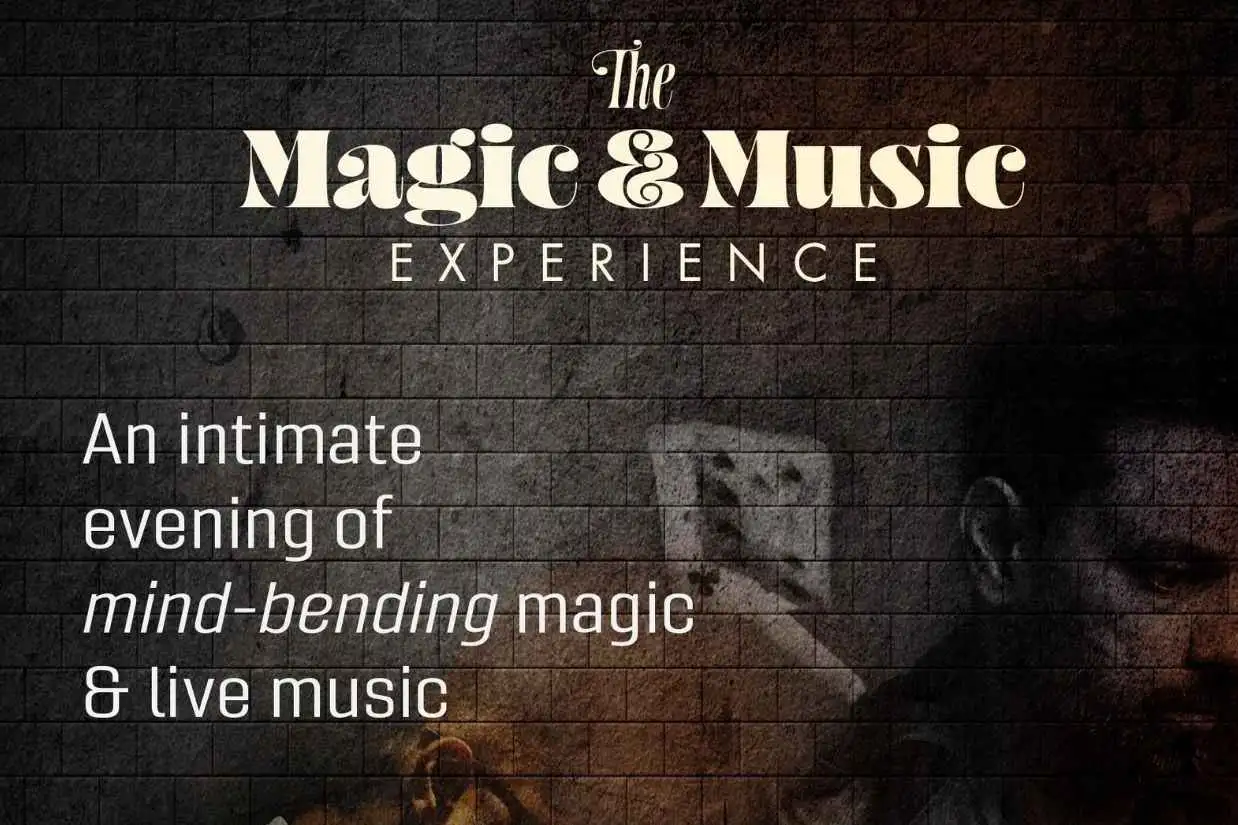 The Magic & Music Experience