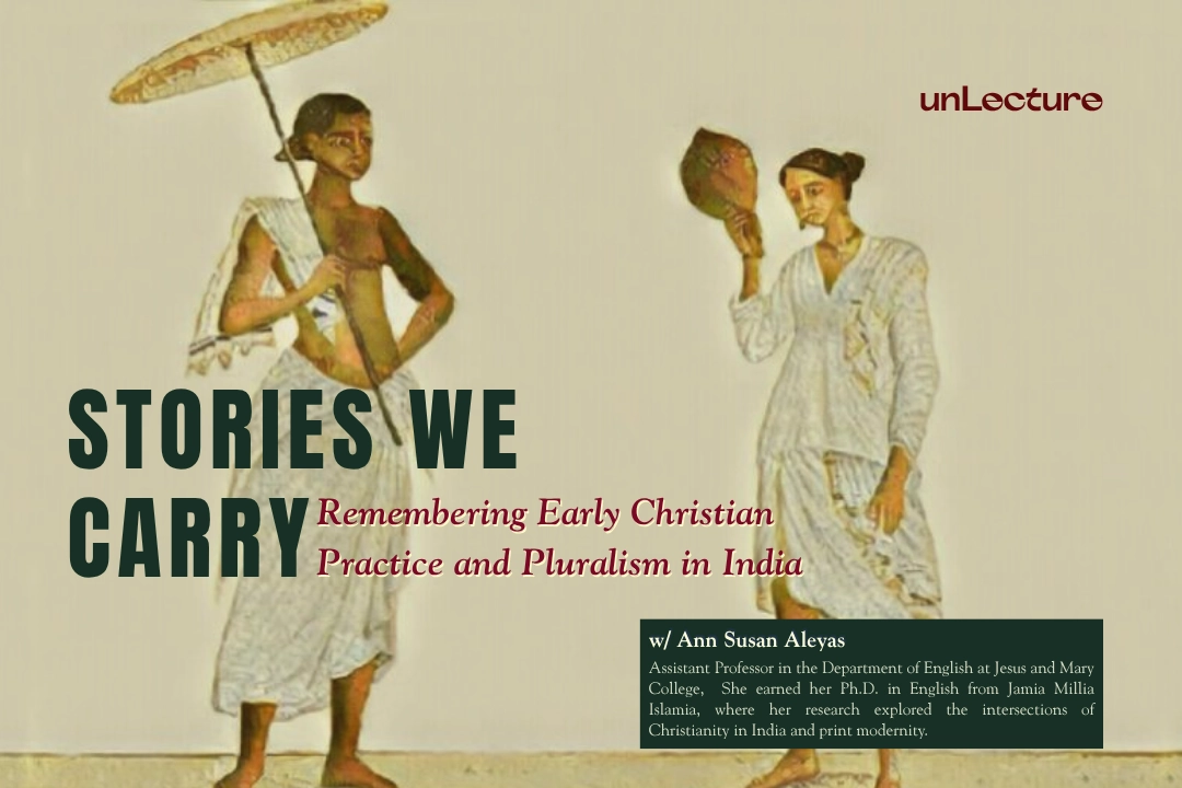 Stories We Carry: Early Christian Practice and Pluralism in India