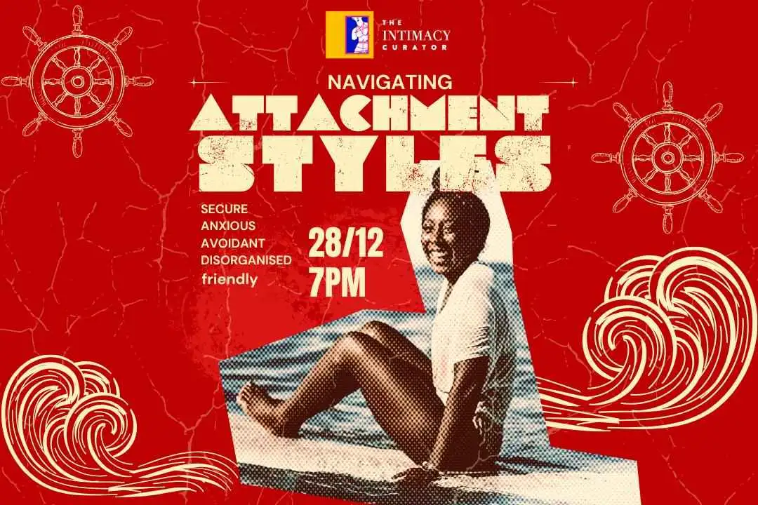 Navigating Attachment Styles