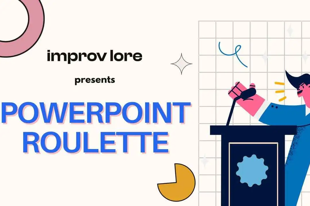 PowerPoint Roulette by Improv Lore