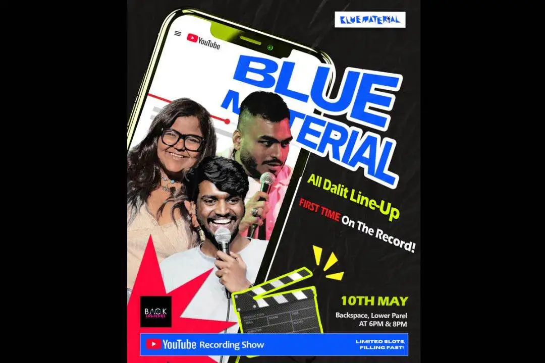 Blue Material - An All Dalit Lineup Comedy Show