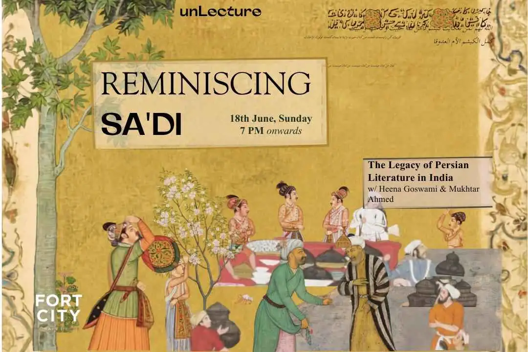 Reminiscing Sa'di: A Legacy of Persian Literature