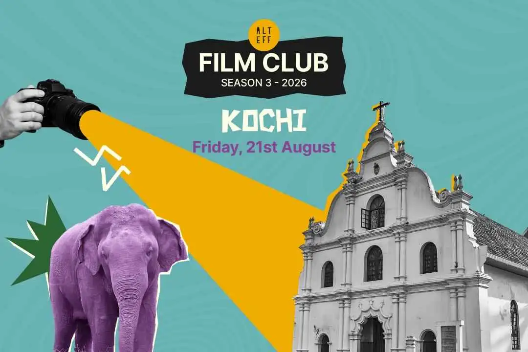 ALT EFF Film Club x Kerala Museum | 21st August