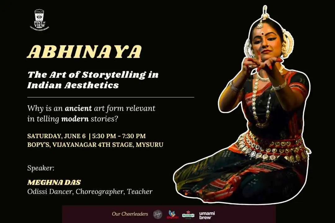 Abhinaya - The Art of Storytelling in Indian Aesthetics | PoV Mysuru (Lecture #3)