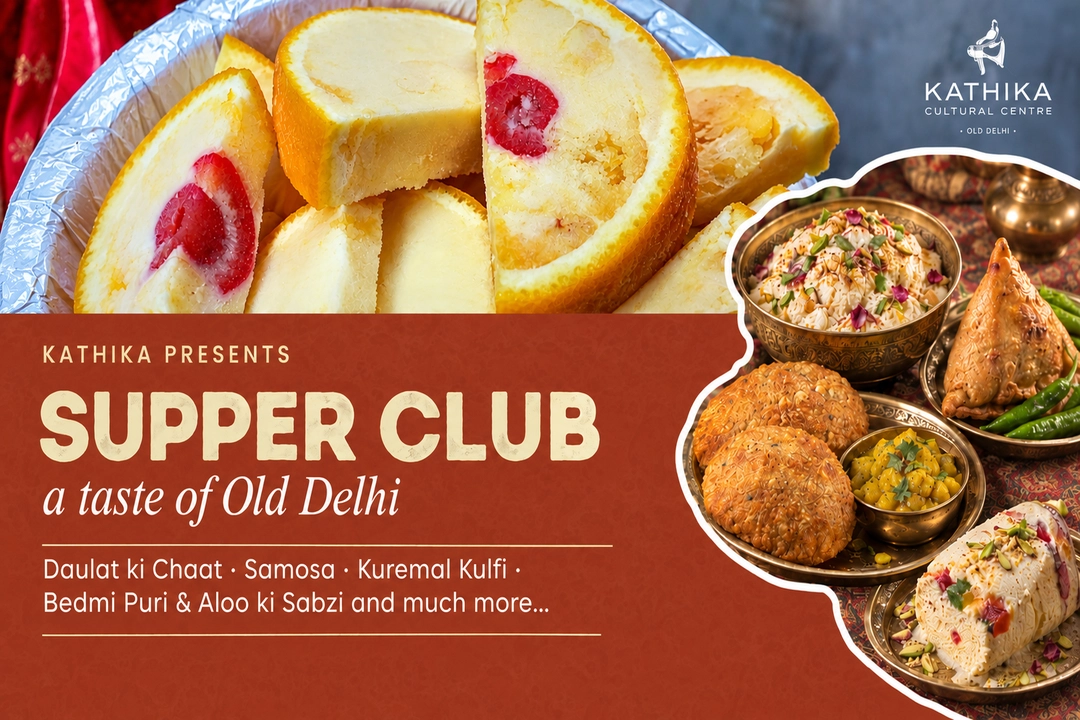 SUPPER CLUB - A Taste of Old Delhi