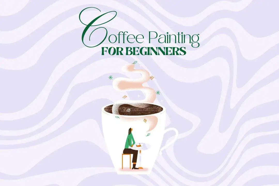 Coffee Painting for beginners