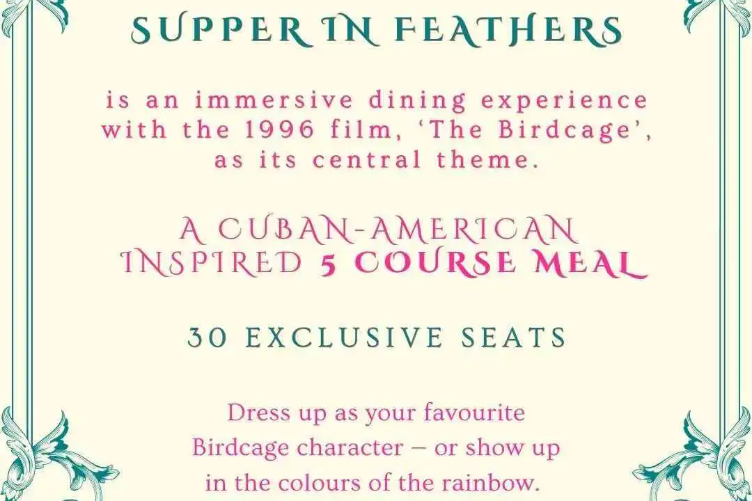 The Birdcage- A Supper in Feathers