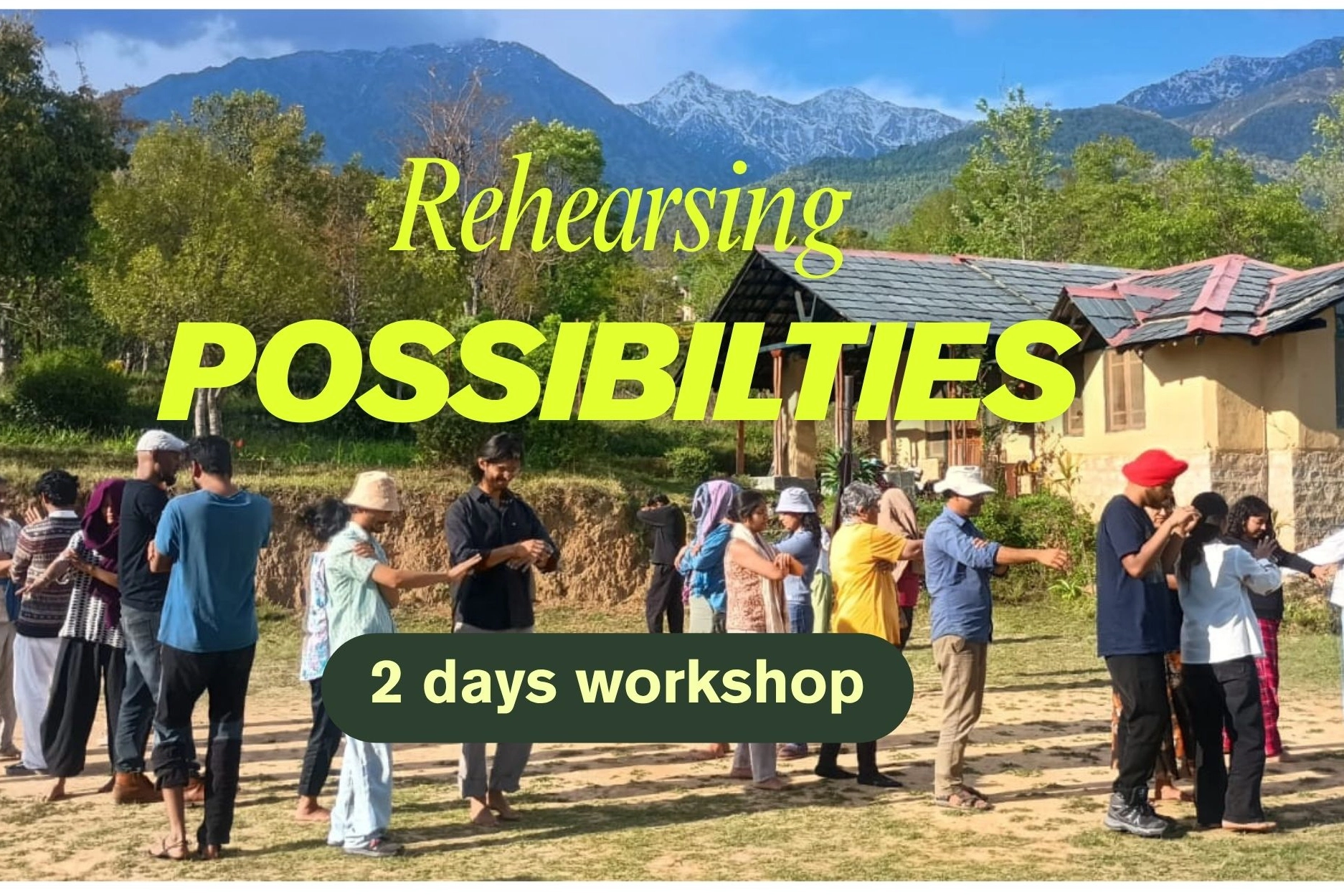 Rehearsing Possibilities
