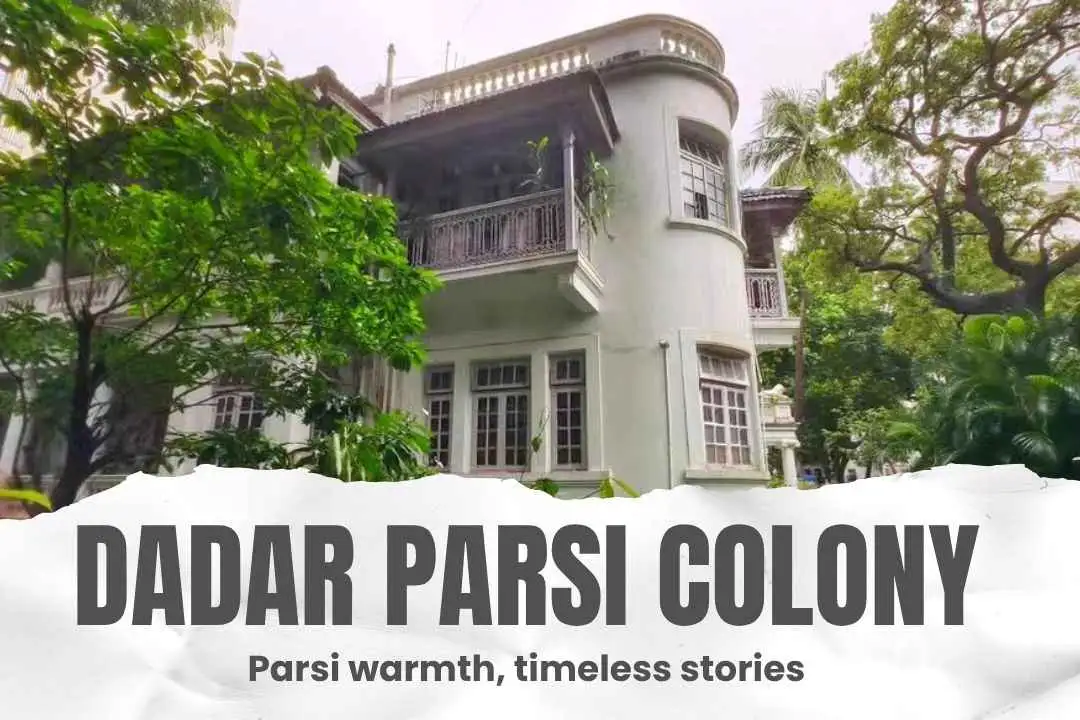 DADAR PARSI COLONY HERITAGE WALK
