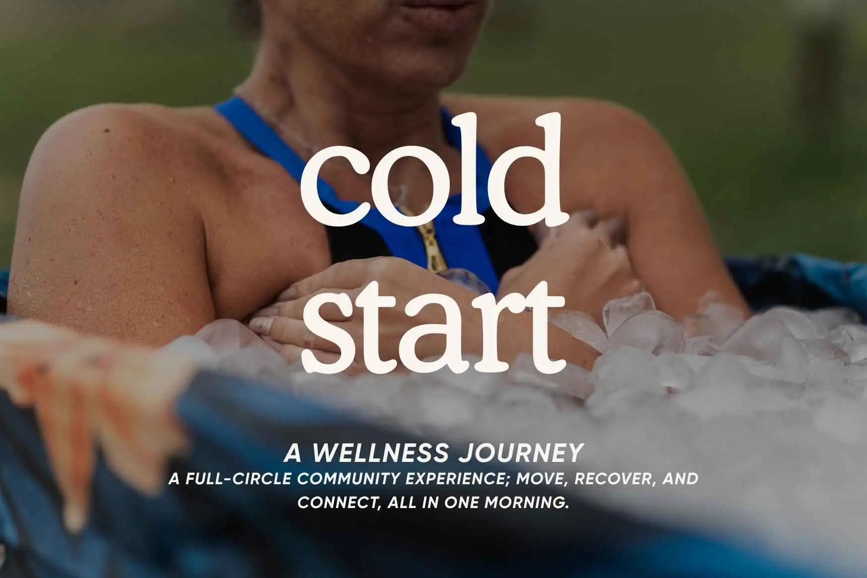 Cold Start: A Wellness Journey